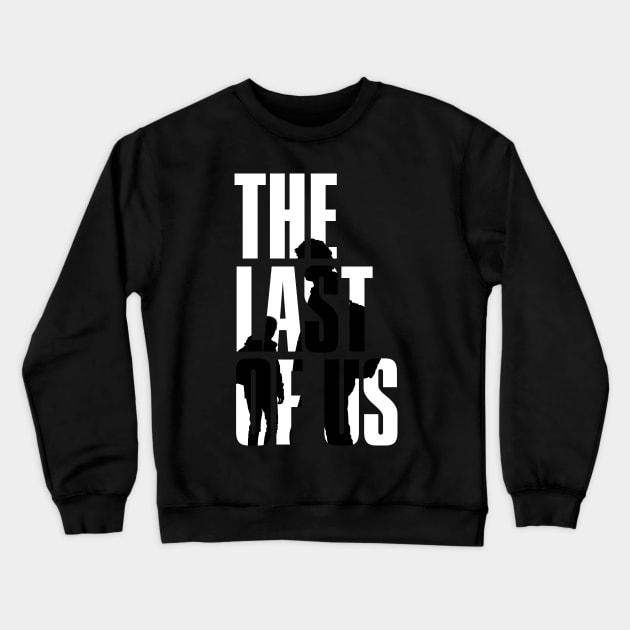 The Last of Us Crewneck Sweatshirt by technofaze